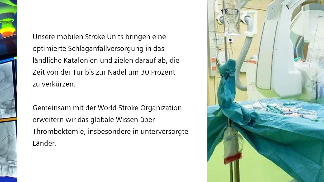 Text auf dem Bild: Unsere mobilen Stroke Units bringen eine optimierte Schlaganfallversorgung in das ländliche Katalonien und zielen darauf ab, die Zeit von der Tür bis zur Nadel um 30 Prozent zu verkürzen.